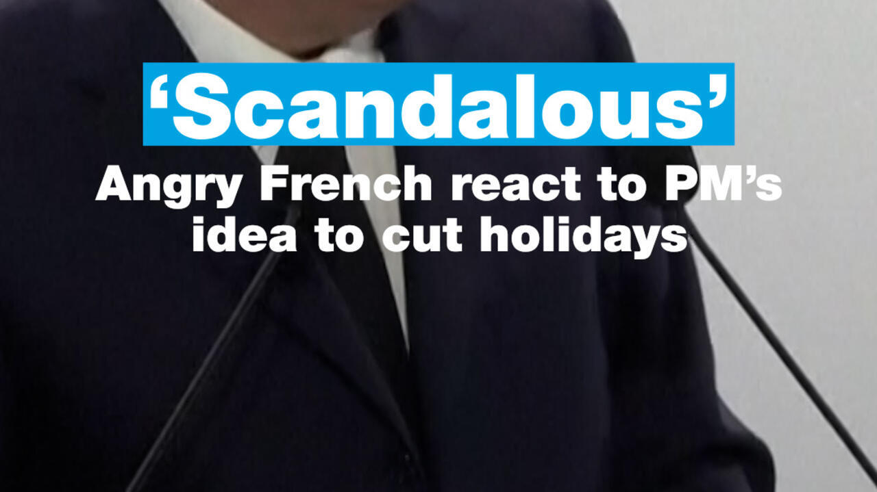 Scandalous" Angry French react to PM’s idea to cut holidays France 24