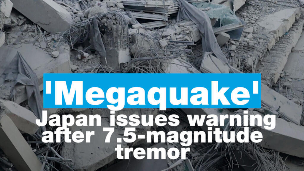 ‘Megaquake’: Japan issues warning after 7.5-magnitude tremor